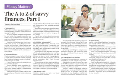 SCB – Money Matter$ – 1 Dec 2022 – The A to Z of Savvy Finances Part 1