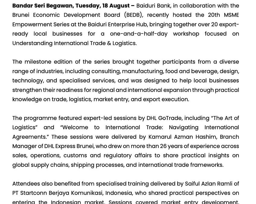 BBB 18 Aug 2026 – BAIDURI BANK AND BEDB MARK 20TH MSME EMPOWERMENT SERIES WITH FOCUS ON INTERNATIONAL TRADE AND LOGISTICS