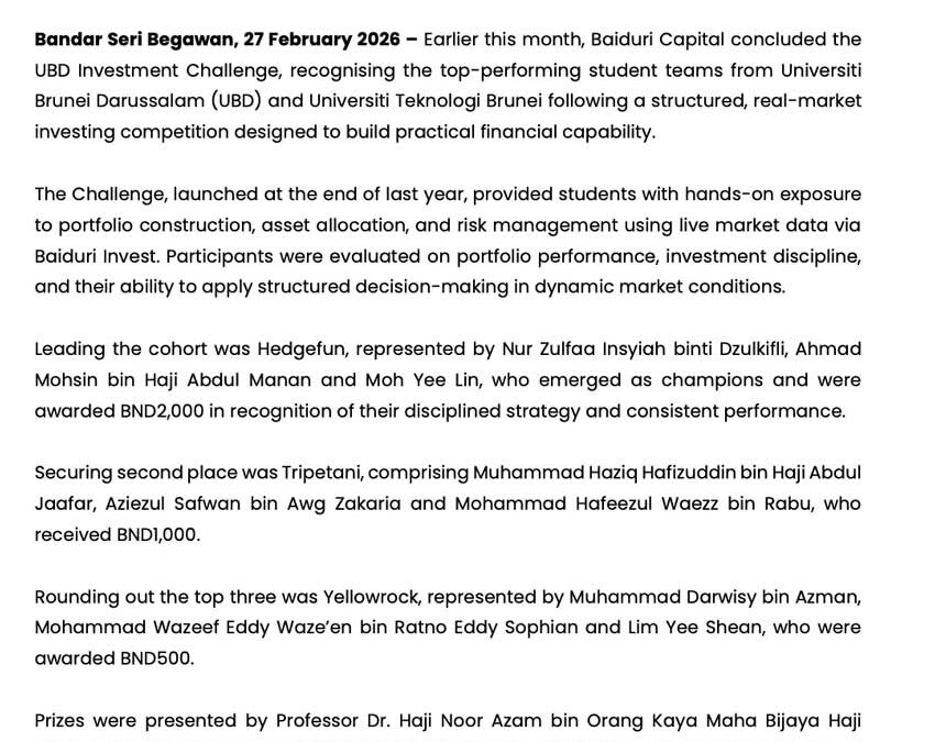 BBB 27 Feb 2026 – BAIDURI CAPITAL ADVANCES INVESTMENT LITERACY THROUGH CONCLUSION OF UBD INVESTMENT CHALLENGE_Final