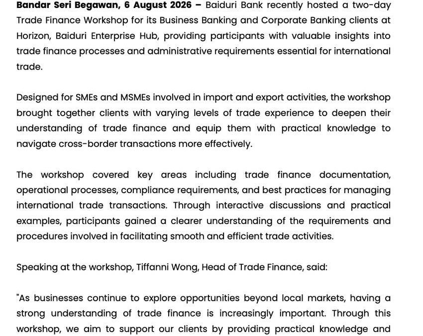 BBB 6 Aug 2026 – Baiduri Bank Empowers Businesses through Trade Finance Workshop